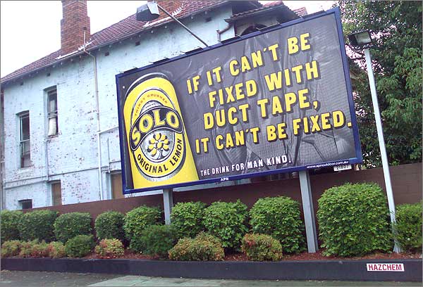 Photograph of billboard for Solo soft drink: If it can’t be fixed with duct tape it can’t be fixed