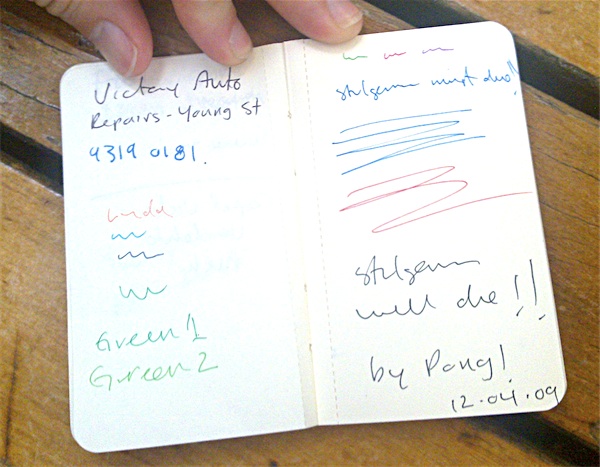 Photograph of notebook page reading: Stilgherrian will die by Pong 12.04.09