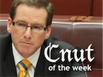 Senator Steve Fielding as Cnut of the Week
