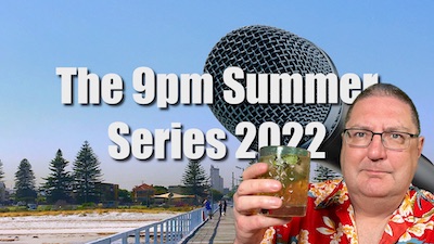 The 9pm Summer Series 2022