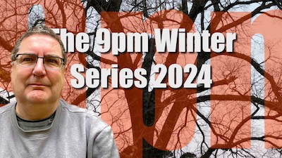 The 9pm Winter Series 2024: Click to pledge your support