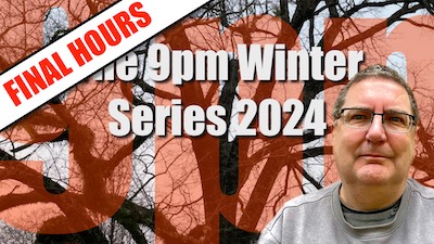 FINAL HOURS: The 9pm Winter Series 2024: Click to pledge your support