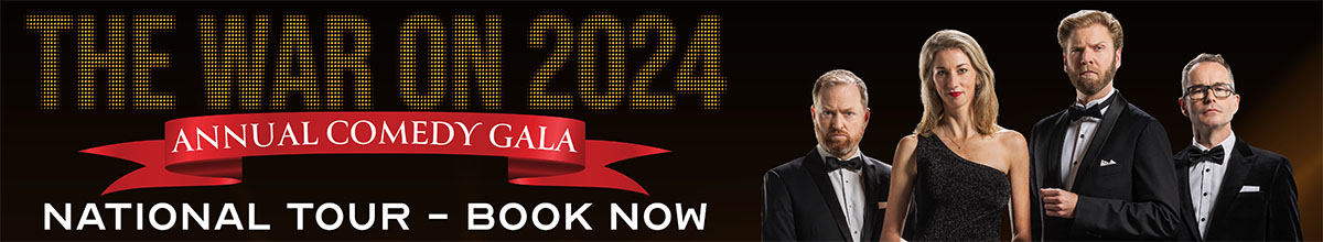 The War on 2024 Annual comedy Gala / National Tour / Book Now.